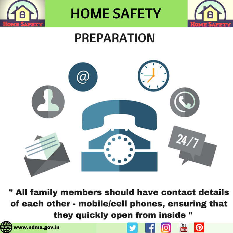 All family members should have contact details of each other – mobile/cell phones, ensuring that they quickly open from inside 